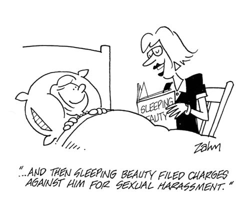 'And then Sleeping Beauty filed charges against him for sexual harrassment.'