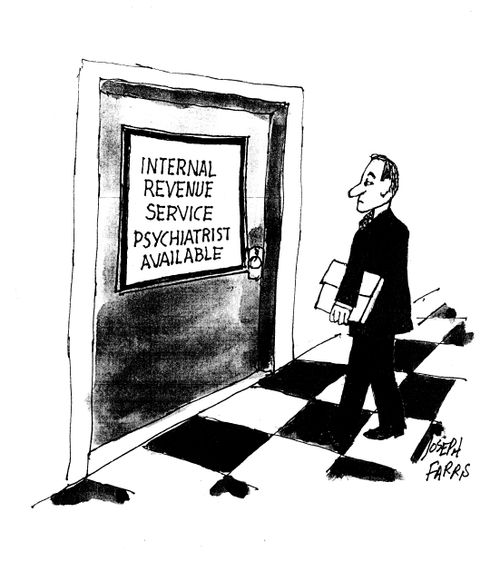 'Internal Revenue Service, Psychiatrist Available.'