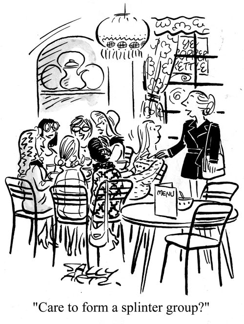 'Care to form a splinter group?'