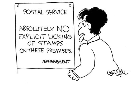 Absolutely No Explicit Licking of Stamps on these Premises.