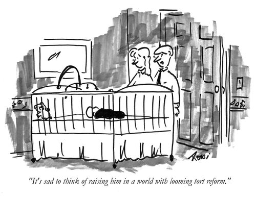 'It's sad to think of raising him in a world with looming tort reform.'