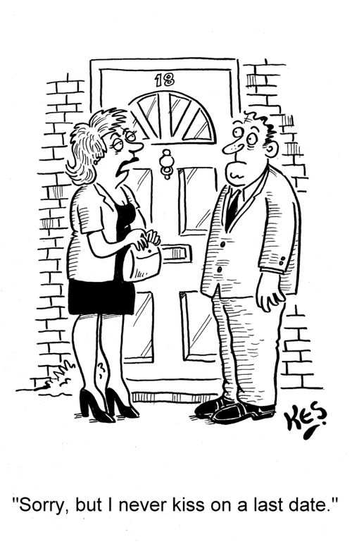 'Sorry, but I never kiss on a last date.'