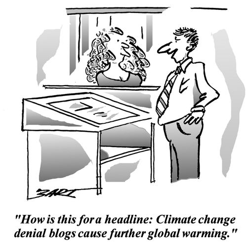 'How is this for a headline: Climate change denial blogs cause further global warming.'