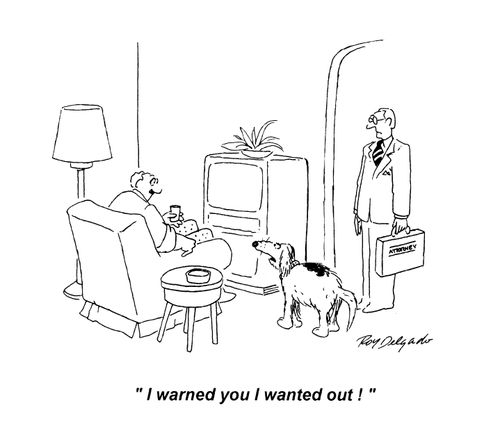 'I warned you I wanted out!'