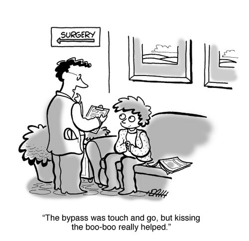 'The bypass was touch and go, but kissing the boo-boo really helped.'