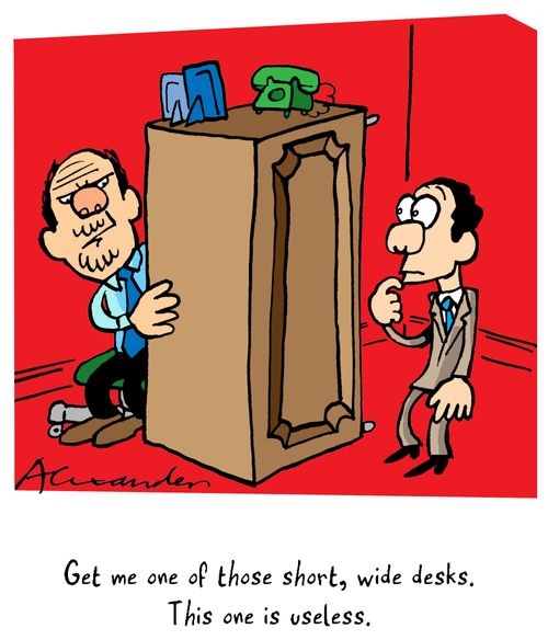 Get me one of those short, wide desks. This one is useless.