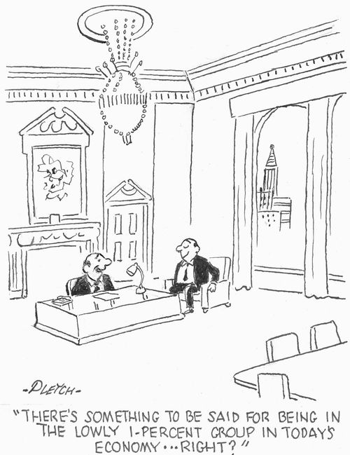 'There's something to be said for being in the lowly 1-percent group in today's economy...right?'