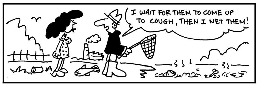 'I wait for them to come up to cough, then I net them.'