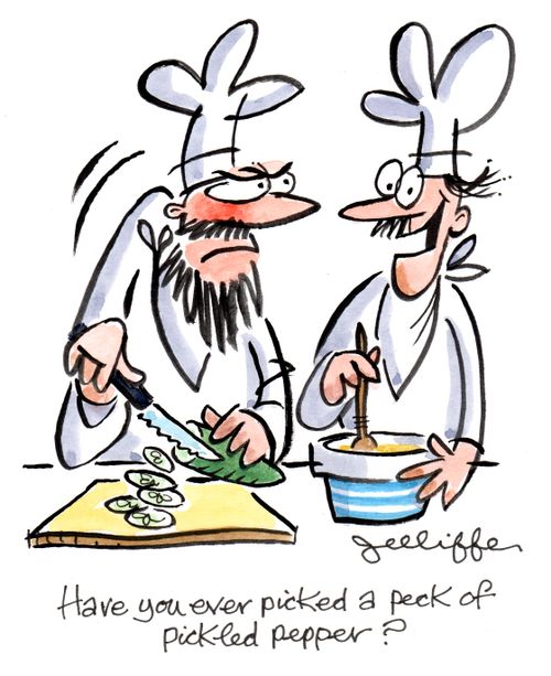 'Have you ever picked a peck of pickled pepper?'
