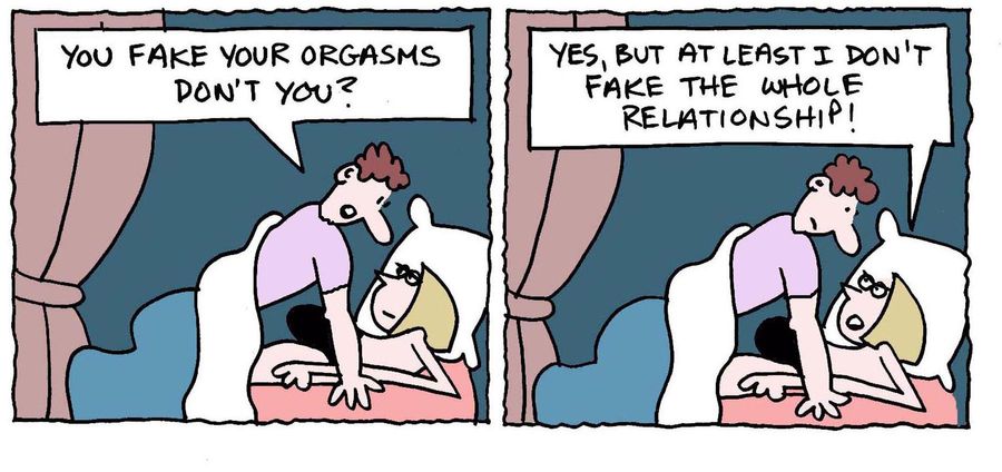 'Yes, but at least I don't fake the whole relationship.'
