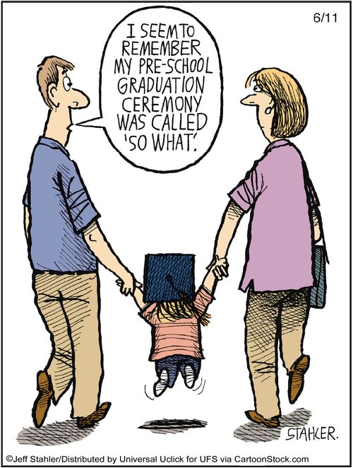 'I seem to recall my pre-school graduation ceremony was called 'so what'.'