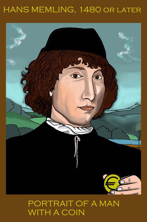 Hans Memling, 1480 or later: Portrait of a man with a coin.