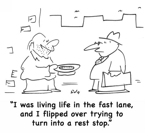 'I was living life in the fast lane, and I flipped over trying to turn into a rest stop.'