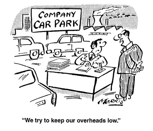 We try to keep our overheads low