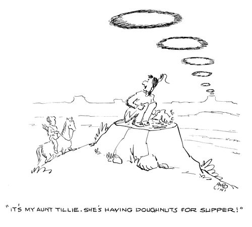 'It's my Aunt Tillie. She's having doughnuts for supper!'