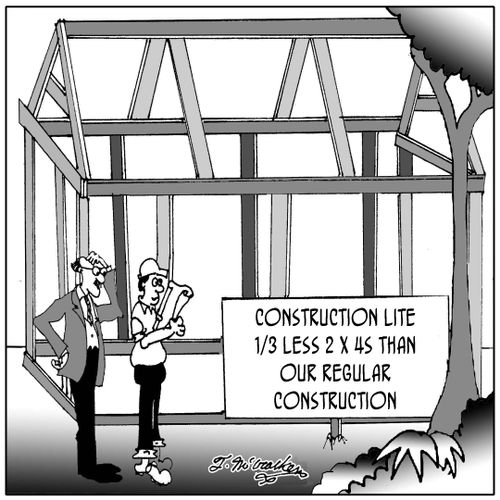 'Construction Lite, 13 less 2 X 4s than our regular construction.'