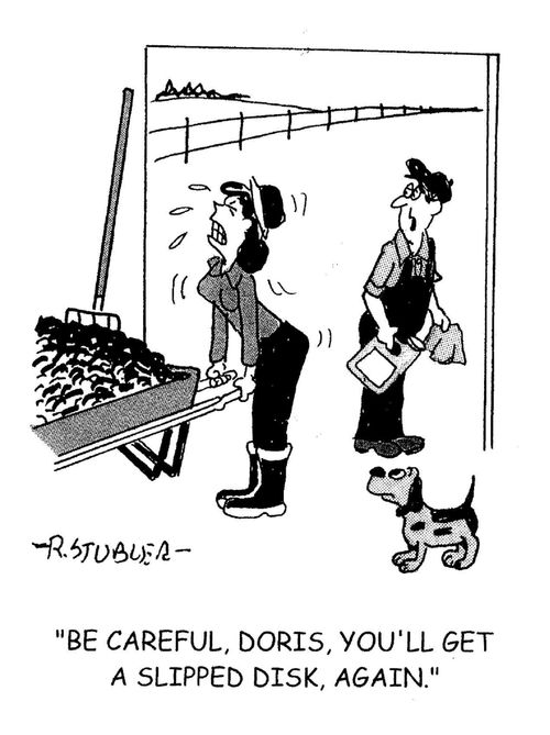 'Be careful, Doris, you'll get a slipped disk, again.'