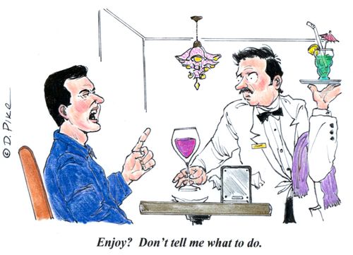 'Enjoy? Don't tell me what to do.'
