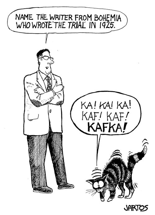 'Name the writer from Bohemia who wrote 'The Trial' in 1925.'  'Ka!Ka!Ka!Kaf!Kaf! Kafka!' 