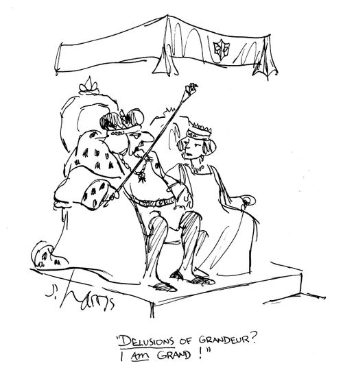 'Delusions of grandeur? I am grand.'