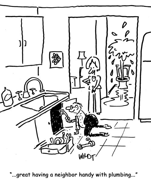 "...great having a neighbor handy with plumbing..."