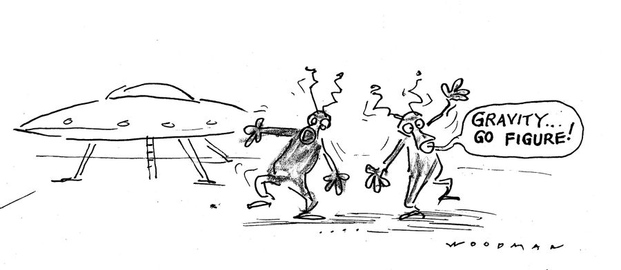 'Gravity...Go figure!'