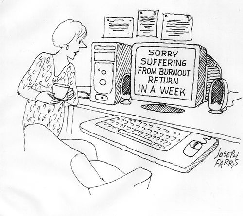 'Sorry, suffering from burnout return in a week.'