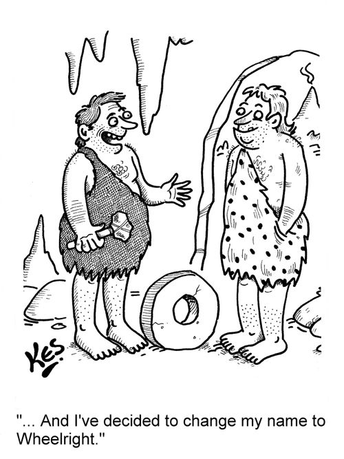 '... And I've decided to change my name to Wheelright.'