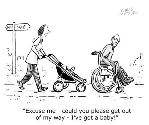 'Excuse me - could you please get out of my way - I've got a baby.'