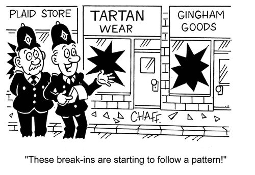 'These break-ins are starting to follow a pattern!'