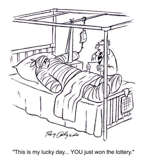 'This is my lucky day... you just won the lottery.'