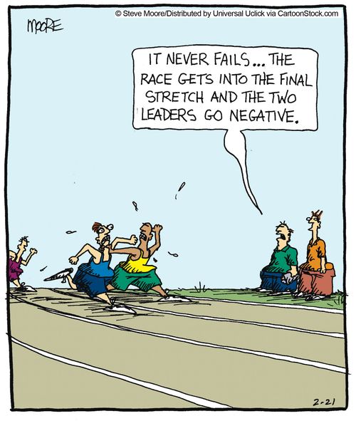 'It never fails... The race gets into the final stretch and the two leaders go negative.'