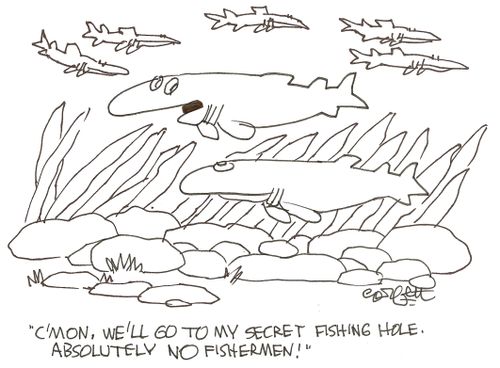 'C'mon, we'll go to my secret fishing hole.  Absolutely NO fishermen!'
