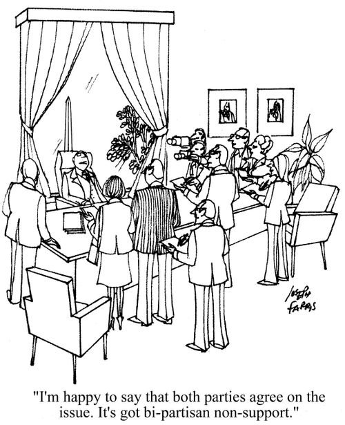 'I'm happy to say that both parties agree on the issue. It's got bi-partisan non-support.'