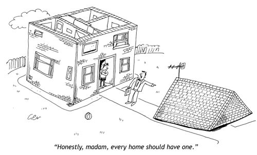 'Honestly, madam, every home should have one.'