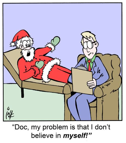 'Doc, my problem is that I don't believe in myself!'