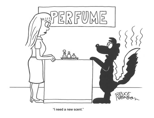 'I need a new scent.'