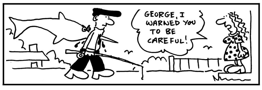 'George, I warned you to be careful!'