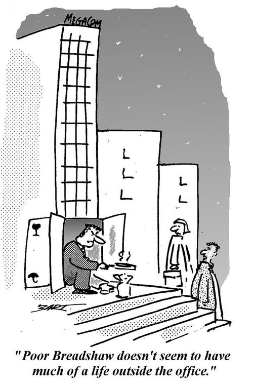 'Poor Breadshaw doesn't seem to have much of a life outside the office.'
