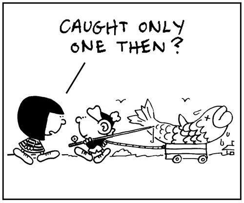 'Caught only one then?'