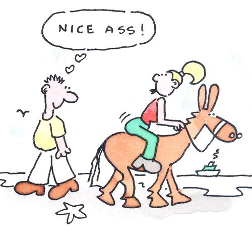 'Nice ass.'
