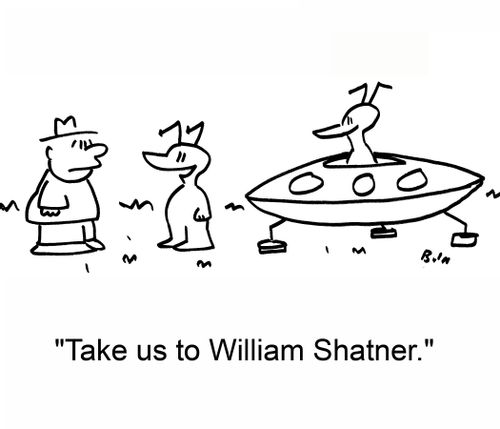 'Take us to William Shatner.'