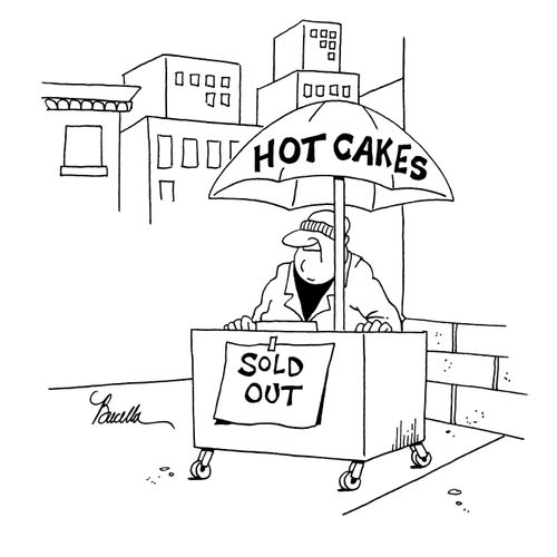 Hot Cakes-Sold Out.