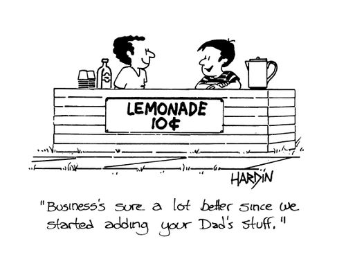 'Business's sure a lot better since we started adding your Dad's stuff.'