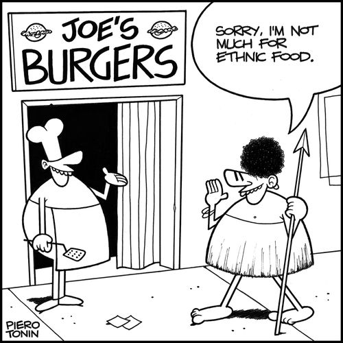 'Sorry, I'm not much for ethnic food.'