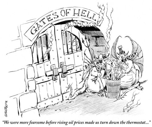 'We were more fearsome before rising oil prices made us turn down the thermostat...'