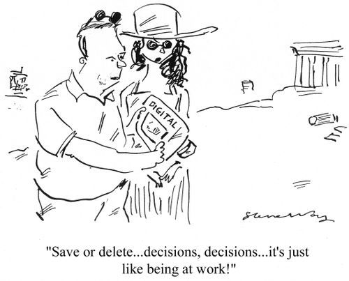 'Save or delete...decisions, decisions..it's just like being at work!'