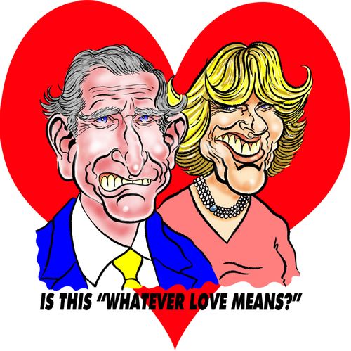 Is this 'whatever love means?' (Charles and Camilla).