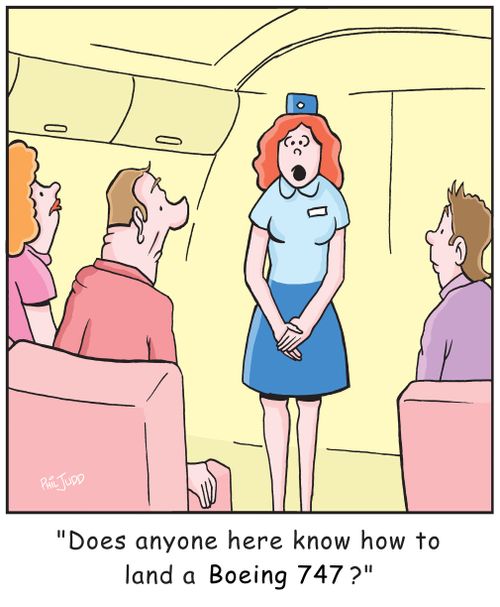 'Does anyone here know how to land a Boeing 747?'