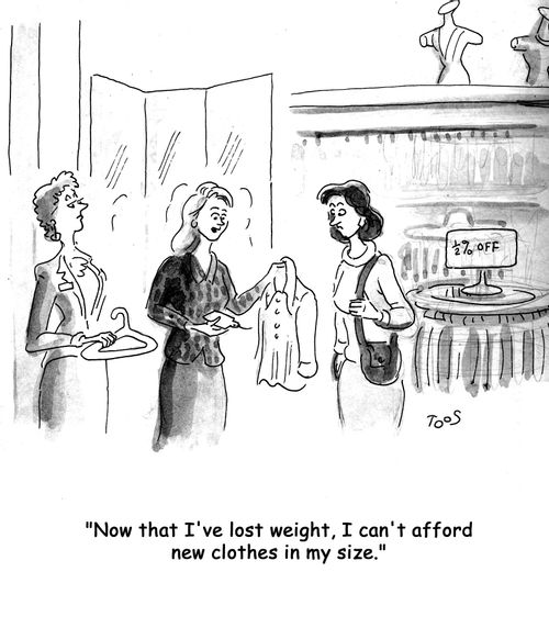 'Now that I've lost weight, I can't afford new clothes in my size.'